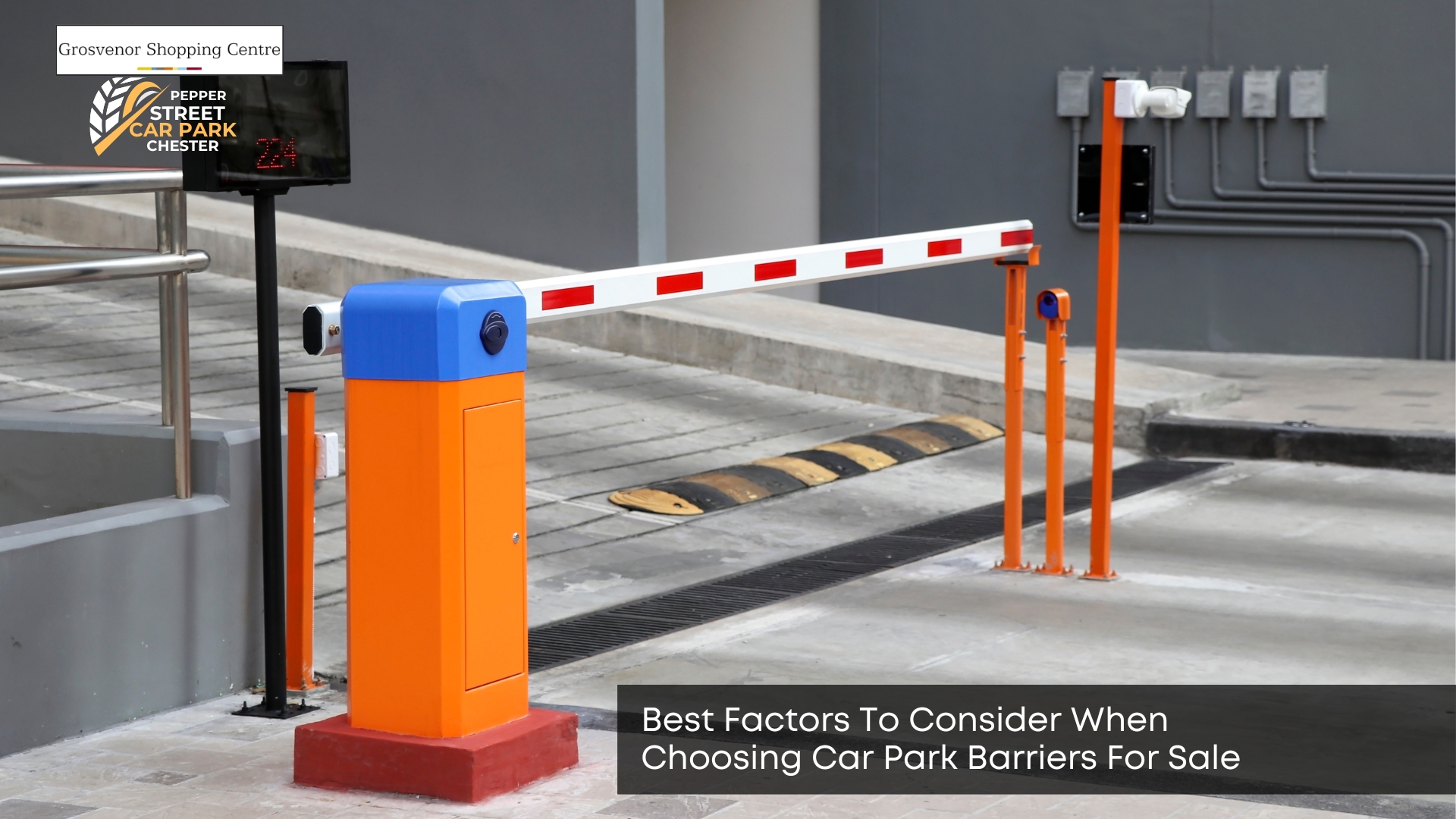 best factors to consider when choosing car park barriers for sale