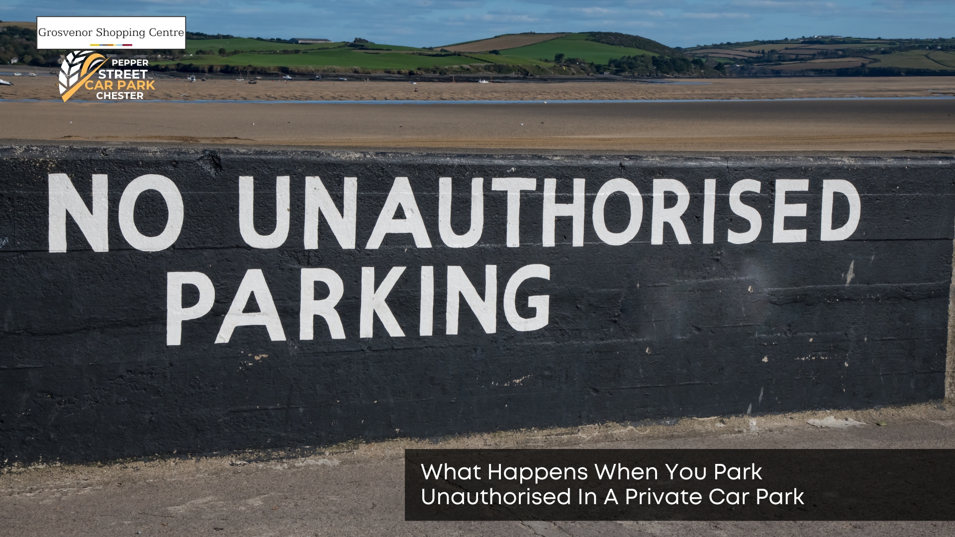 What Happens When You Park Unauthorised in a Private Car Park